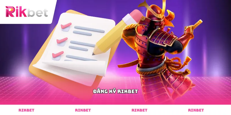 Đăng ký Rikbet