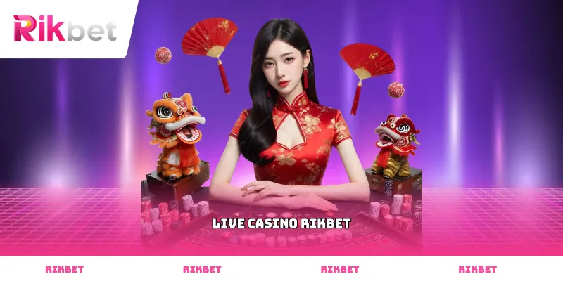 Live Casino Rikbet